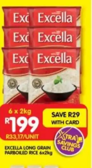 Shoprite EXCELLA LONG GRAIN PARBOILED RICE 6x2kg offer