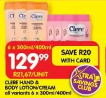 Shoprite CLERE HAND & BODY LOTION/CREAM offer