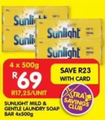 Shoprite SUNLIGHT MILD & GENTLE LAUNDRY SOAP BAR 4x500g offer