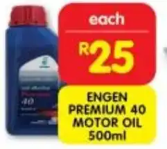 Shoprite ENGEN PREMIUM 40 MOTOR OIL 500ml offer