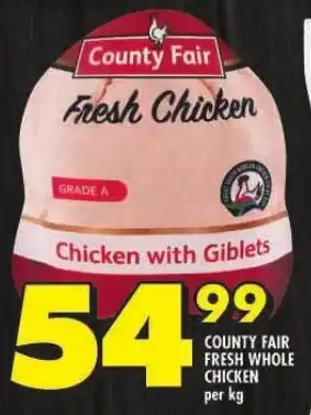 Shoprite COUNTY FAIR FRESH WHOLE CHICKEN per kg offer