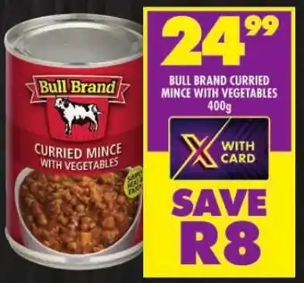 Shoprite BULL BRAND CURRIED MINCE WITH VEGETABLES 400g offer