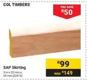 Builders Warehouse Col Timbers SAP Skirting 22414 offer