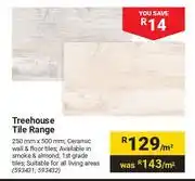 Builders Warehouse Treehouse Tile Range 250mm X 500mm-Per Sqm offer