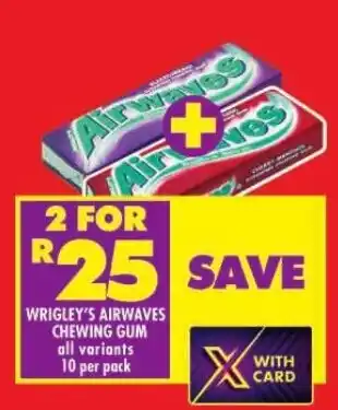 Shoprite WRIGLEY'S AIRWAVES CHEWING GUM all variants offer