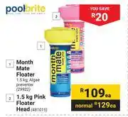 Builders Warehouse Pool Brite Month Mate Floater-1.5Kg Each offer