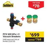 Builders Warehouse Builders PCV 600 KPA + 2 Vacuum Breakers offer