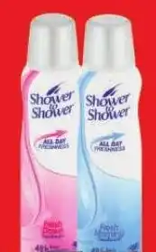 Shoprite SHOWER TO SHOWER DEODORANT FOR LADIES/MEN offer