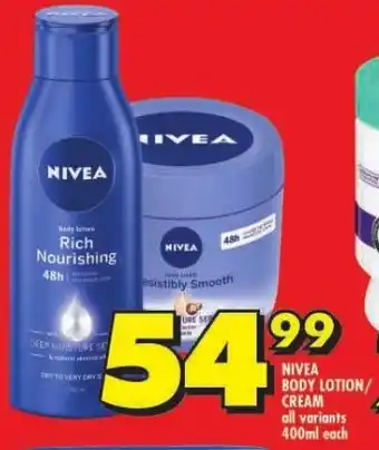 Shoprite NIVEA BODY LOTION/ CREAM all variants 400ml each offer