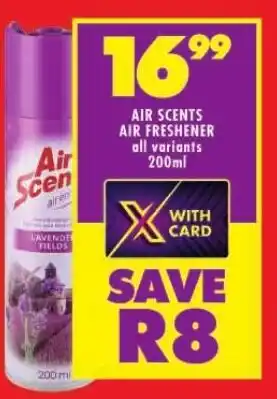 Shoprite AIR SCENTS AIR FRESHENER all variants 200ml offer