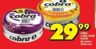 Shoprite COBRA 5-WAX FLOOR POLISH all variants 350ml each offer