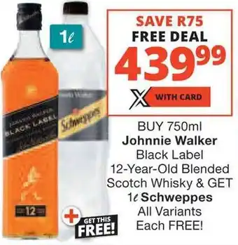 Checkers Liquor Shop BUY 750ml Johnnie Walker Black Label offer