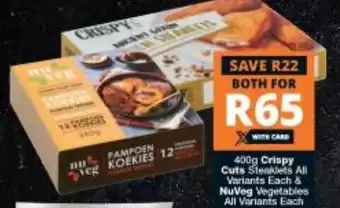 Checkers Liquor Shop Crispy Cuts Steaklets All Variants Each & NuVeg Vegetables All Variants Each offer