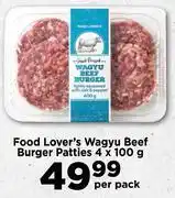 Food Lover's Market Food Lover's Wagyu Beef Burger Patties-4 x 100g Per Pack offer