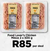 Food Lover's Market Food Lover's Chicken Mince-2 x 500g Per Deal offer