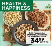 Food Lover's Market Bulk Macadamias, Brazil Nuts, Pecan Nuts Or Jumbo Pistachios-Per 100g offer
