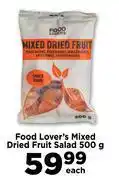 Food Lover's Market Food Lover's Mixed Dried Fruit Salad-500g Each offer