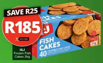 Checkers I&J Frozen Fish Cakes 2kg offer