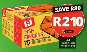 Checkers I&J Frozen Fish Fingers 2kg offer