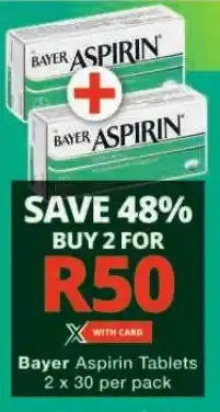 Checkers Bayer Aspirin Tablets 2 x 30 per pack offer