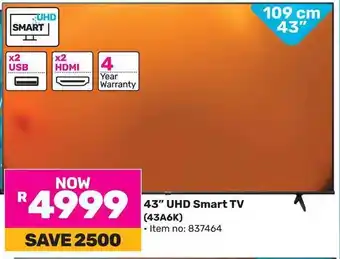 Game Hisense 43" UHD Smart TV (43A6K) offer