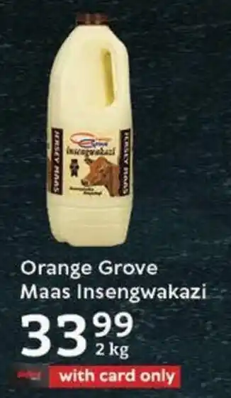 Oxford Freshmarket Orange Grove Maas Insengwakazi offer