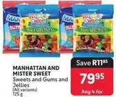 Makro Manhattan and mister sweet - sweets and gums and jellies offer