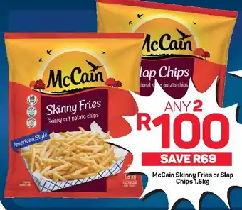 Pick n Pay Hypermarket McCain Skinny Fries or Slap Chips 1.5kg offer