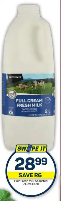 Pick n Pay PnP Fresh Milk Assorted 2 Litre Each offer