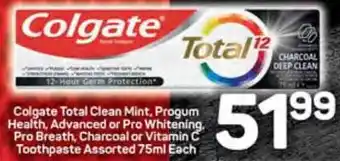 Pick n Pay Colgate Total Clean Mint, Progum Health, Advanced or Pro Whitening. Pro Breath, Charcoal or Vitamin C Toothpaste offer