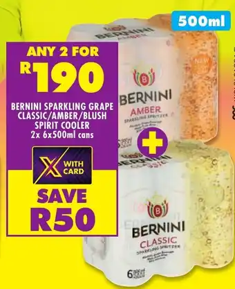 Shoprite Liquor BERNINI SPARKLING GRAPE CLASSIC/AMBER/BLUSH SPIRIT COOLER 2x 6x500ml cans offer