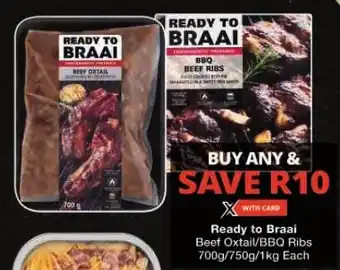 Checkers Ready to Braai Beef Oxtail/BBQ Ribs 700g/750g/1kg Each offer