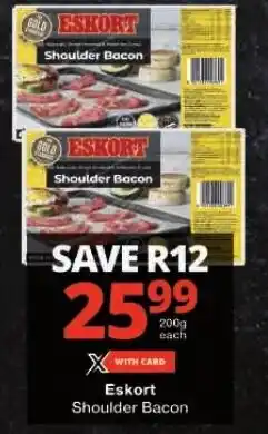 Checkers Eskort Shoulder Bacon offer