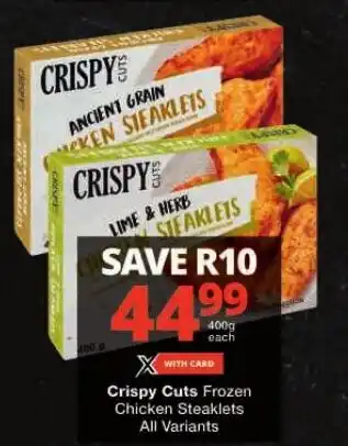 Checkers Crispy Cuts Frozen Chicken Steaklets offer