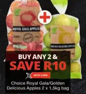 Checkers Choice Royal Gala/Golden Delicious Apples 2 x 1,5kg bag offer