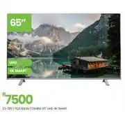 Fair Price Toshiba 65 UHD 4K Smart TV 23-789 offer