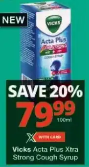 Checkers Vicks Acta Plus Xtra Strong Cough Syrup offer