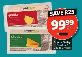 Checkers Crystal Valley Cheddar/ Gouda Cheese offer