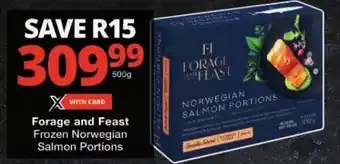 Checkers Forage and Feast Frozen Norwegian Salmon Portions offer