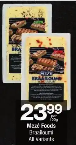 Checkers Mezé Foods Braailoumi All Variants offer