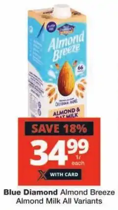 Checkers Blue Diamond Almond Breeze Almond Milk All Variants offer