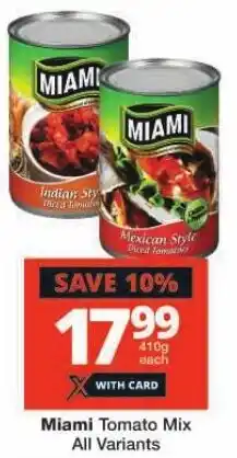 Checkers Miami Tomato Mix All Variants offer