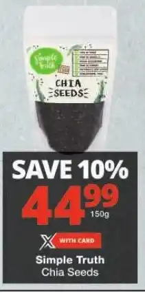 Checkers Simple Truth Chia Seeds offer