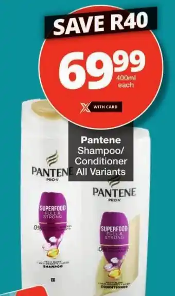 Checkers Pantene Shampoo/ Conditioner All Variants offer