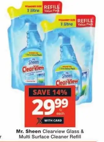 Checkers Mr. Sheen Clearview Glass & Multi Surface Cleaner Refill offer