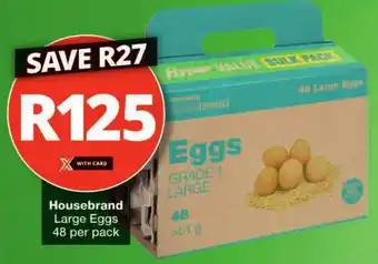 Checkers Hyper Housebrand Large Eggs 48 per pack offer