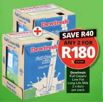 Checkers Hyper Dewfresh Full Cream/ Low Fat Long Life Milk offer