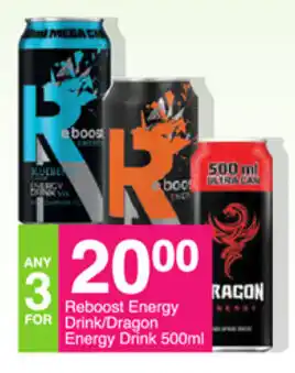 Save Reboost Energy Drink/Dragon Energy Drink 500ml offer
