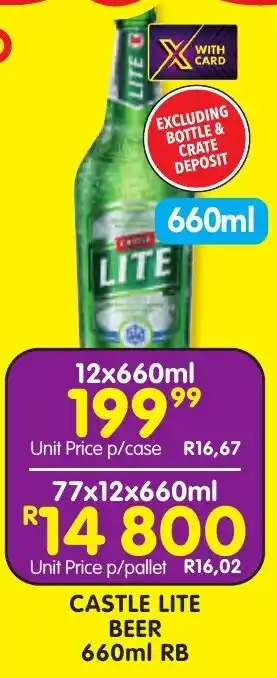 Shoprite Liquor CASTLE LITE BEER 660ml RB offer