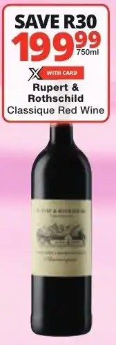 Checkers Rupert & Rothschild Classique Red Wine offer